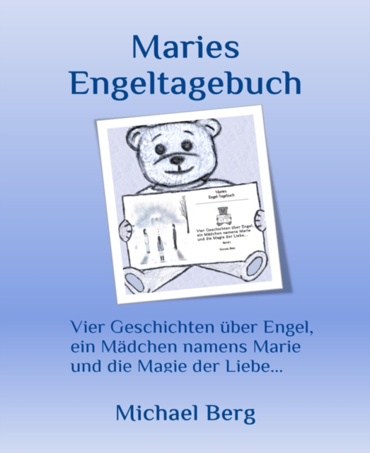 Maries Engeltagebuch
