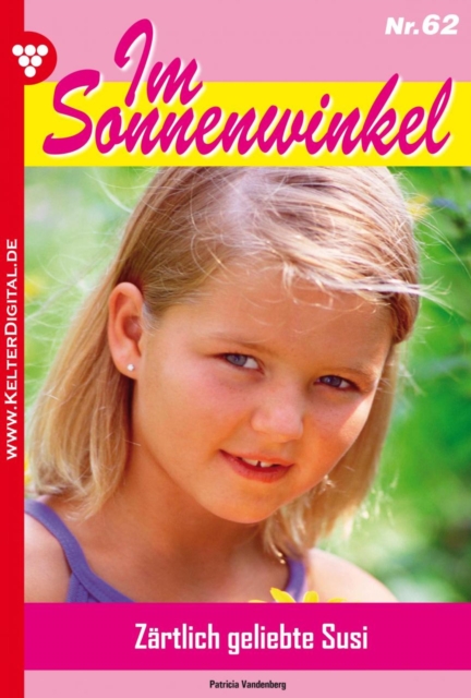 Im Sonnenwinkel 62 – Familienroman