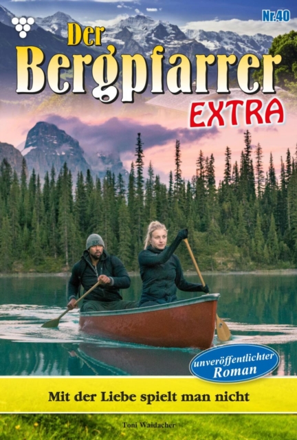 Der Bergpfarrer Extra 40 – Heimatroman