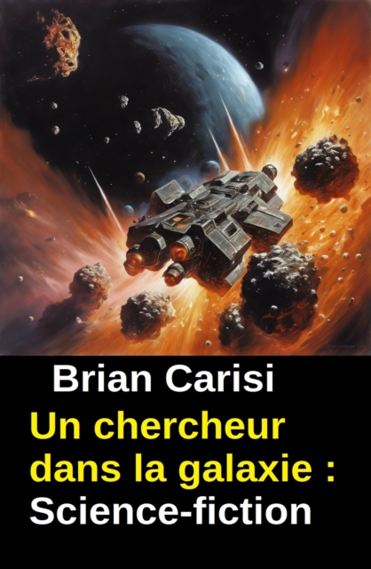 Un chercheur dans la galaxie : Science-fiction