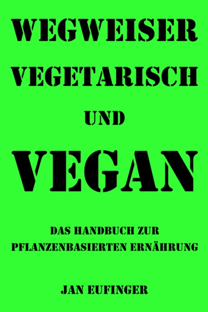 Wegweiser vegetarisch und vegan