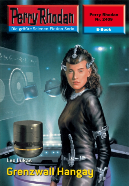 Perry Rhodan 2409: Grenzwall Hangay