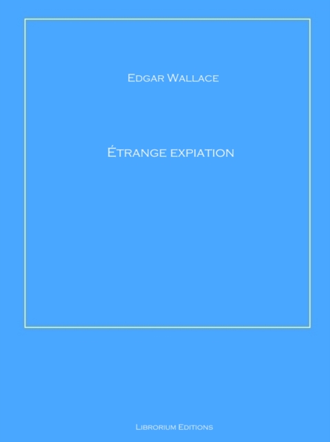 Étrange expiation