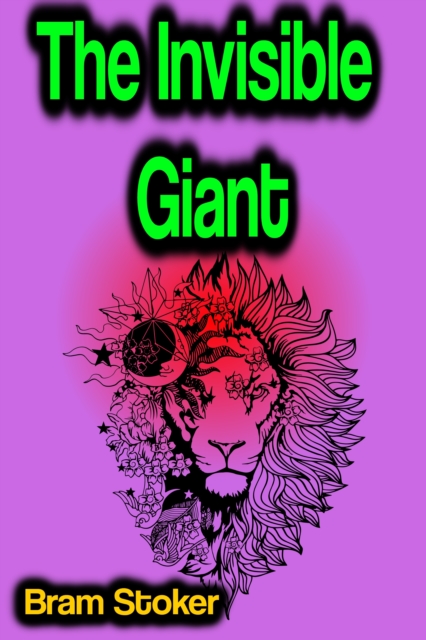 Invisible Giant