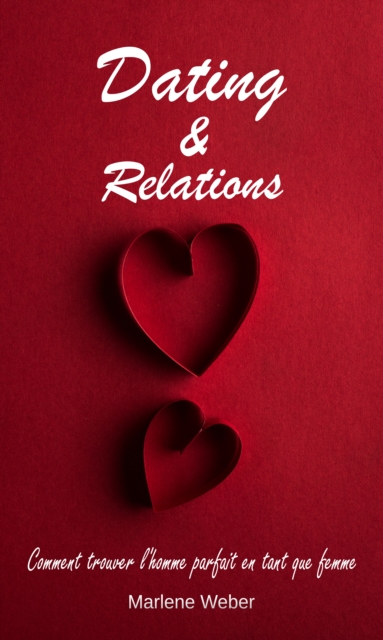 Dating & Relations