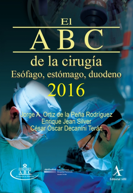 El ABC de la cirugía 2016 Esófago, estómago, duodeno