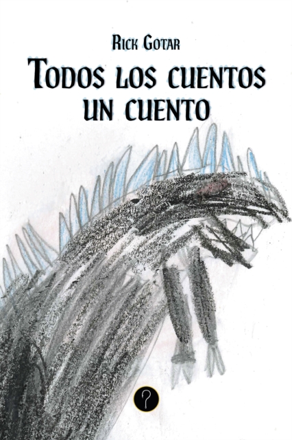 Todos los cuentos un cuento