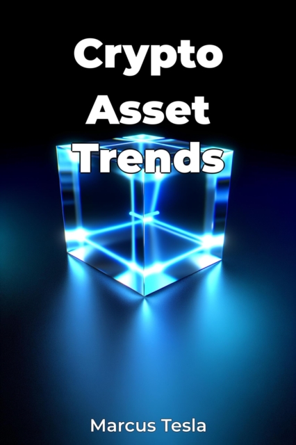 Crypto Asset Trends