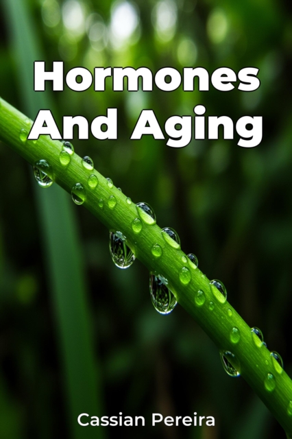 Hormones And Aging