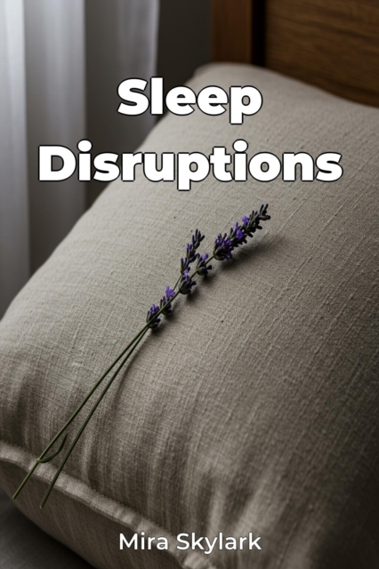 Sleep Disruptions
