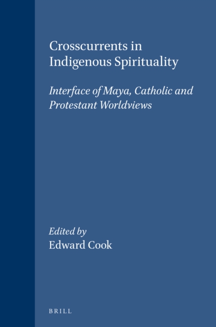 Crosscurrents in Indigenous Spirituality
