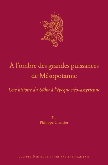 A l'ombre des grandes puissances de Mesopotamie
