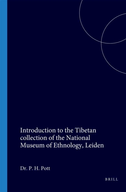 Introduction to the Tibetan collection of the National Museum of Ethnology, Leiden