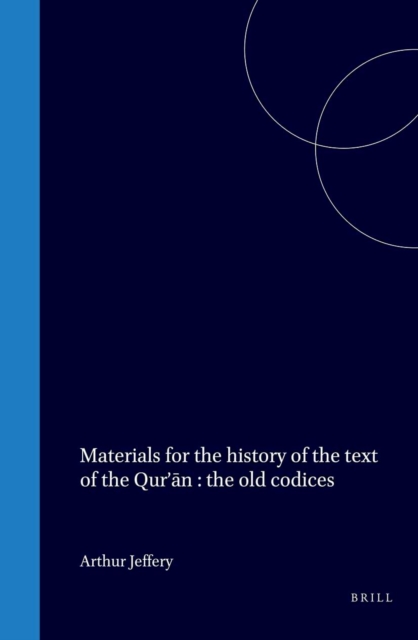 Materials for the history of the text of the Qur'an