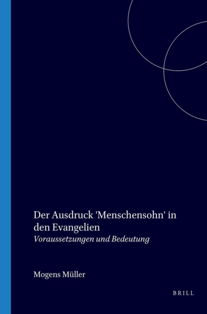 Ausdruck 'Menschensohn' in den Evangelien