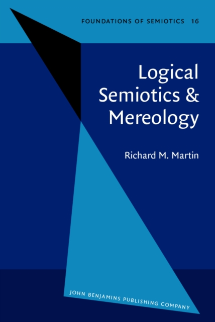 Logical Semiotics &amp; Mereology