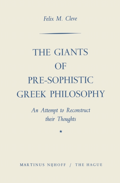 Giants of Pre-Sophistic Greek Philosophy