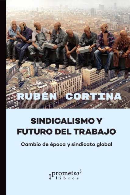 Sindicalismo y futuro del trabajo