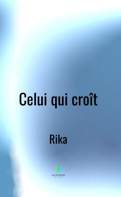Celui qui croit