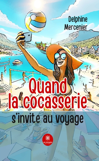 Quand la cocasserie s'invite au voyage