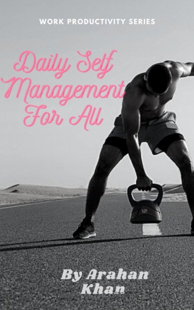 Daily Self Management For All