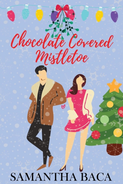 Chocolate Covered Mistletoe