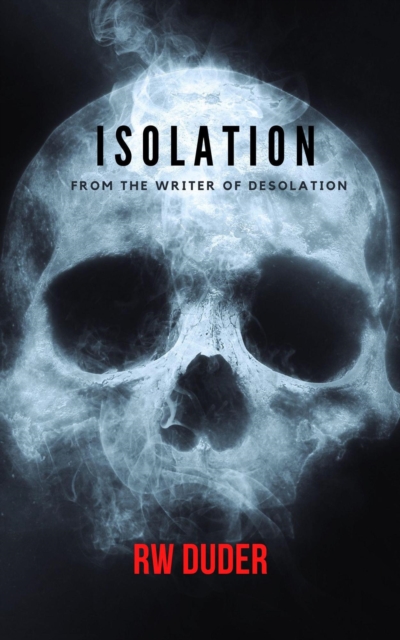 Isolation