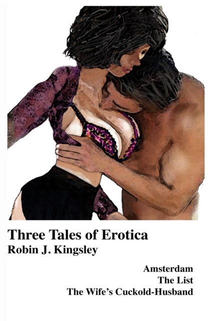 Three Tales of Erotica