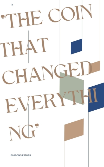 &quote;The Coin That Changed Everything&quote;