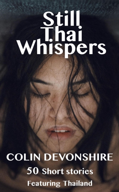 Still Thai Whispers