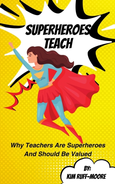 Superheroes Teach
