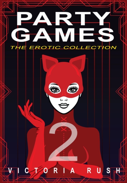 Party Games 2: The Erotic Collection