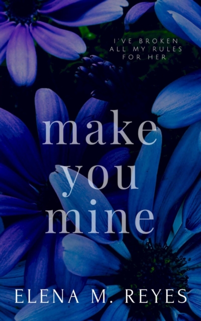 Make You Mine