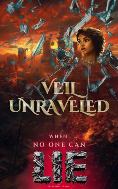 Veil Unraveled: When No One Can Lie