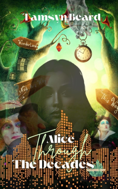 Alice Through the Decades