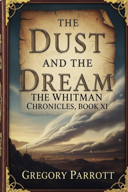 Dust and the Dream
