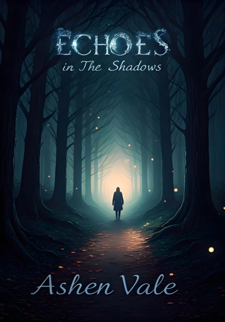 Echoes in the Shadows