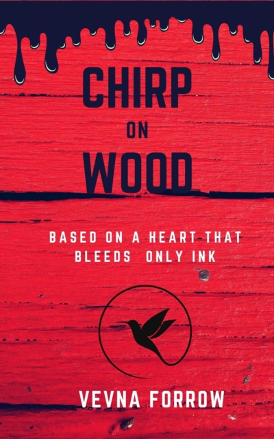 Chirp on Wood [A Poetry Collection]