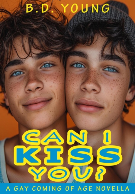 Can I Kiss You?