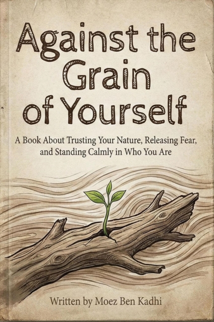 Against the Grain of Yourself