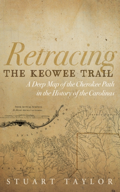 Retracing the Keowee Trail