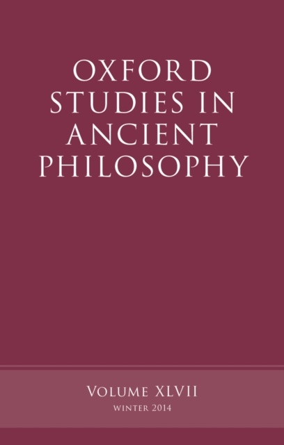 Oxford Studies in Ancient Philosophy, Volume 47