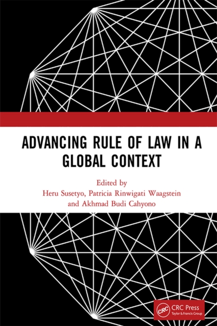 Advancing Rule of Law in a Global Context