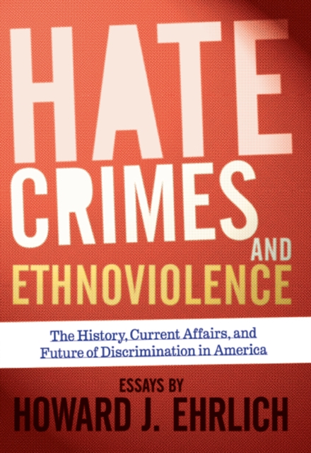 Hate Crimes and Ethnoviolence