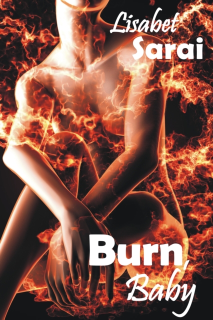 Burn, Baby: A Sapphic Six Pack