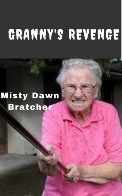 Granny's Revenge