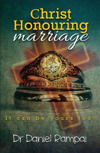 Christ Honouring marriage - It can be yours too!