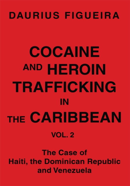 Cocaine and Heroin Trafficking in the Caribbean