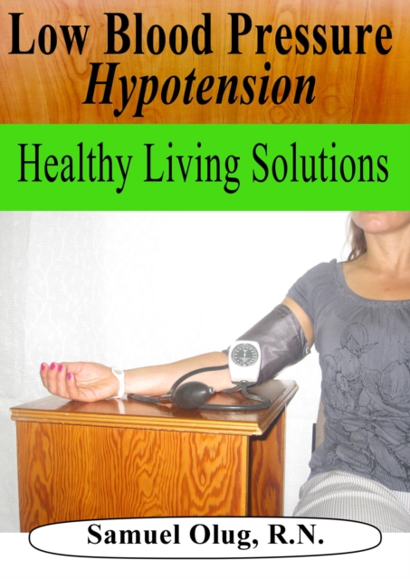 Low Blood Pressure - Hypotension