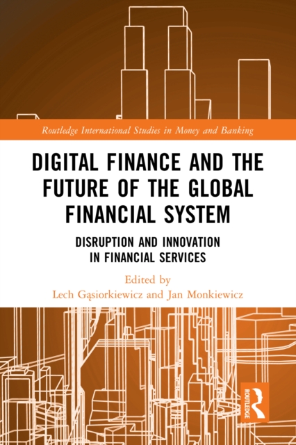 Digital Finance and the Future of the Global Financial System